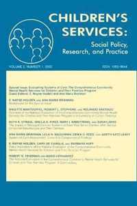 Evaluating Systems of Care: The Comprehensive Community Mental Health Services for Children and Their Families Program. A Special Issue of children's Services