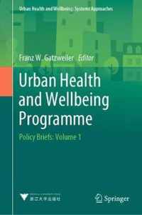 Urban Health and Wellbeing Programme: Policy Briefs