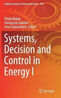 Systems, Decision and Control in Energy I