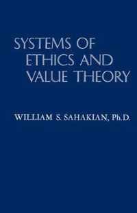Systems of Ethics and Value Theory