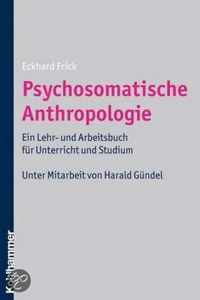 Psychosomatische Anthropologie