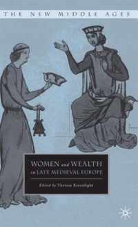 Women and Wealth in Late Medieval Europe