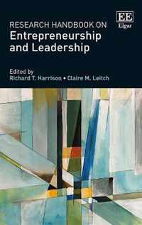 Research Handbook on Entrepreneurship and Leadership