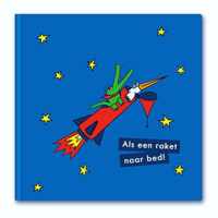 Als een raket naar bed!
