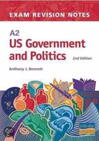 A2 Us Government And Politics Exam Revision Notes