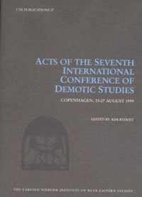Acts of the Seventh International Conference of Demotic Studies, Copenhagen 2327 August 1999