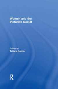 Women and the Victorian Occult