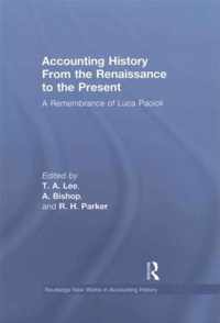 Accounting History from the Renaissance to the Present