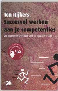 A-reeks  -   Succesvol werken aan je competenties