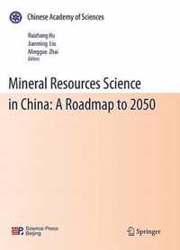 Mineral Resources Science and Technology in China