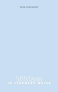 Stilstaan In Stromend Water