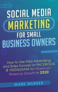 Social Media Marketing for Small Business Owners