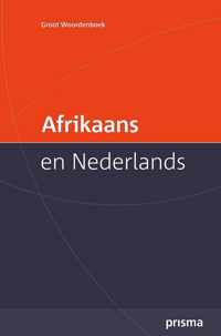 Prisma Groot Woordenboek Afrikaans en Nederlands / Large Afrikaans-Dutch Dictionary