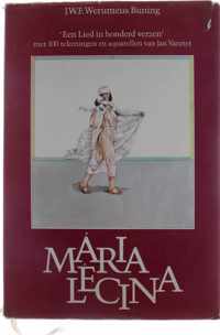 Maria LÃ©cina: Een lied in honderd verzen met 100 tekeningen en aquarellen van Jan Vanriet