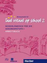 Taal vitaal op school 2. Arbeitsbuch