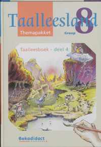 Taalleesland / Groep 8 4 / Deel Themapakket Taalleesboek