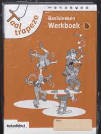 Taaltrapeze 5 - Taaltrapeze set 5 ex deel 5 basislessen werkboek B