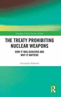 The Treaty Prohibiting Nuclear Weapons