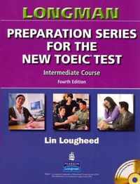 Longman Preparation Series For The New Toeic Test: Intermediate Course (With Answer Key), With Audio Cd And Audioscript