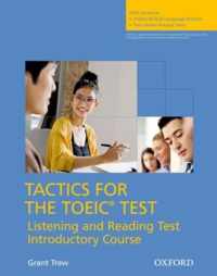 Tactics for the TOEIC (R) Test, Reading and Listening Test, Introductory Course