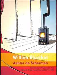 Willem Elsschot. Achter de Schermen - Willem Elsschot