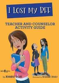 I Lost My Bff - Teacher and Counselor Activity Guide