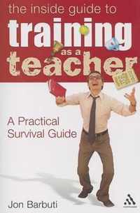 Inside Guide to Training as a Teacher