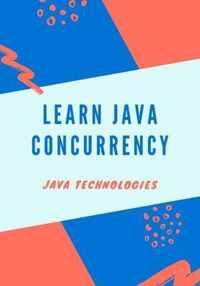 Learn Java Concurrency