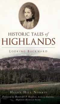 Historic Tales of Highlands