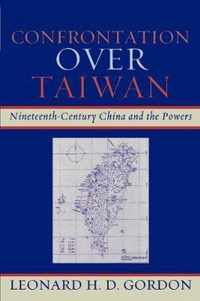 Confrontation Over Taiwan