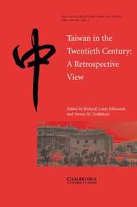 Taiwan in the Twentieth Century: A Retrospective View