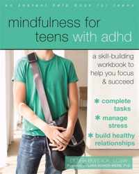 Mindfulness for Teens With ADHD