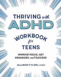 Thriving with ADHD Workbook for Teens