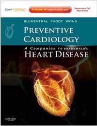 Preventive Cardiology: Companion To Braunwald'S Heart Disea