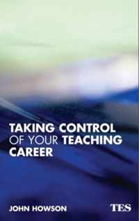 Taking Control of Your Teaching Career