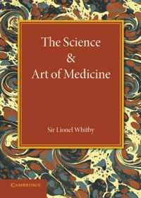 The Science and Art of Medicine