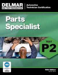 Ase Test Preparation - P2 Parts Specialist