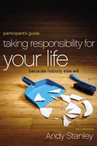 Taking Responsibility for Your Life Participant's Guide with DVD