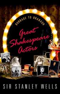 Great Shakespeare Actors