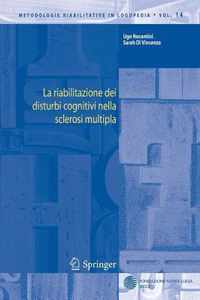 LA Riabilitazione Dei Disturbi Cognitivi Nella Sclerosi Multipla