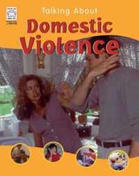 TALKING ABOUT DOMESTIC VIOLENCE