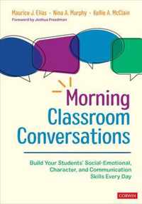 Morning Classroom Conversations