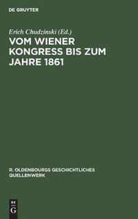 Vom Wiener Kongress Bis Zum Jahre 1861