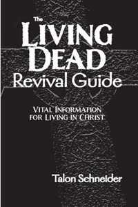 The Living Dead Revival Guide
