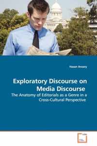 Exploratory Discourse on Media Discourse