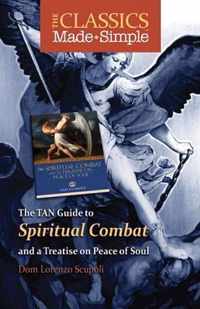 The TAN Guide to the Spiritual Combat and a Treatise on Peace of Soul