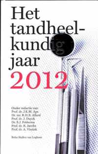 Het tandheelkundig jaar 2012