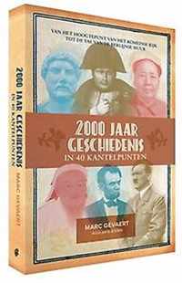 2000 jaar geschiedenis in 40 kantelpunten