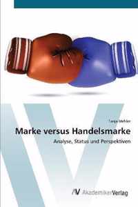 Marke versus Handelsmarke