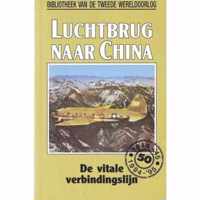 Luchtbrug naar China, de vitale verbindingslijn nummer 71 uit de serie